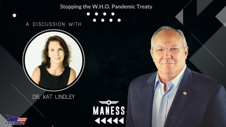 Stopping the W.H.O. Pandemic Treaty – Truth Thursday | The Rob Maness Show EP 354